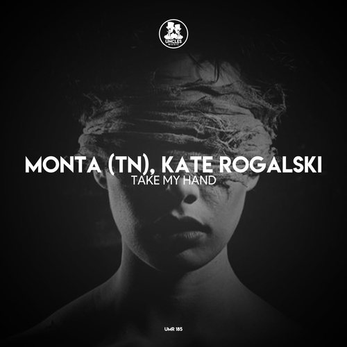 Kate Rogalski, MONTA (TN) - Take My Hand [UMR185]